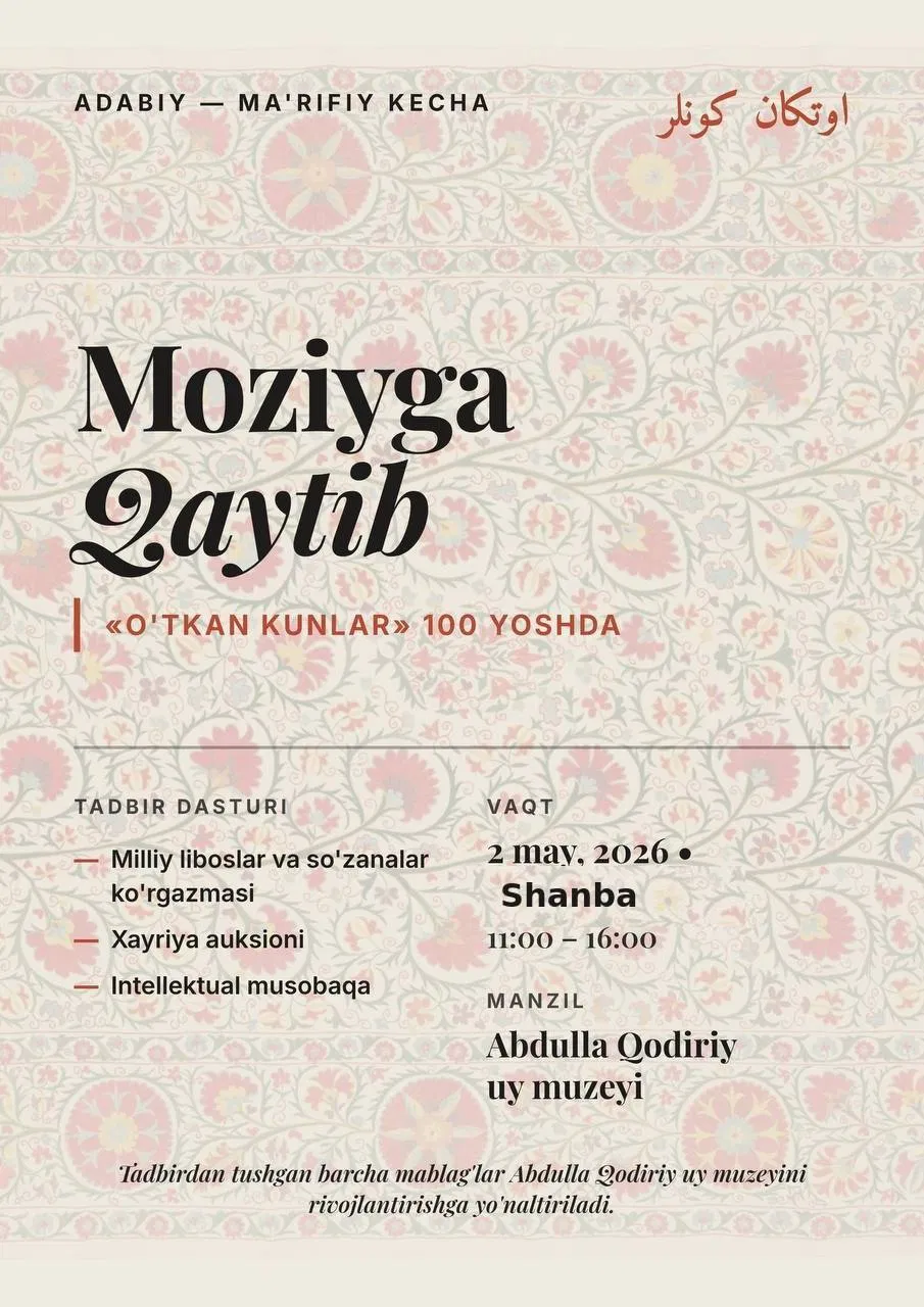 Toshkentda "O‘tkan kunlar" romanining yuz yilligi nishonlanadi
