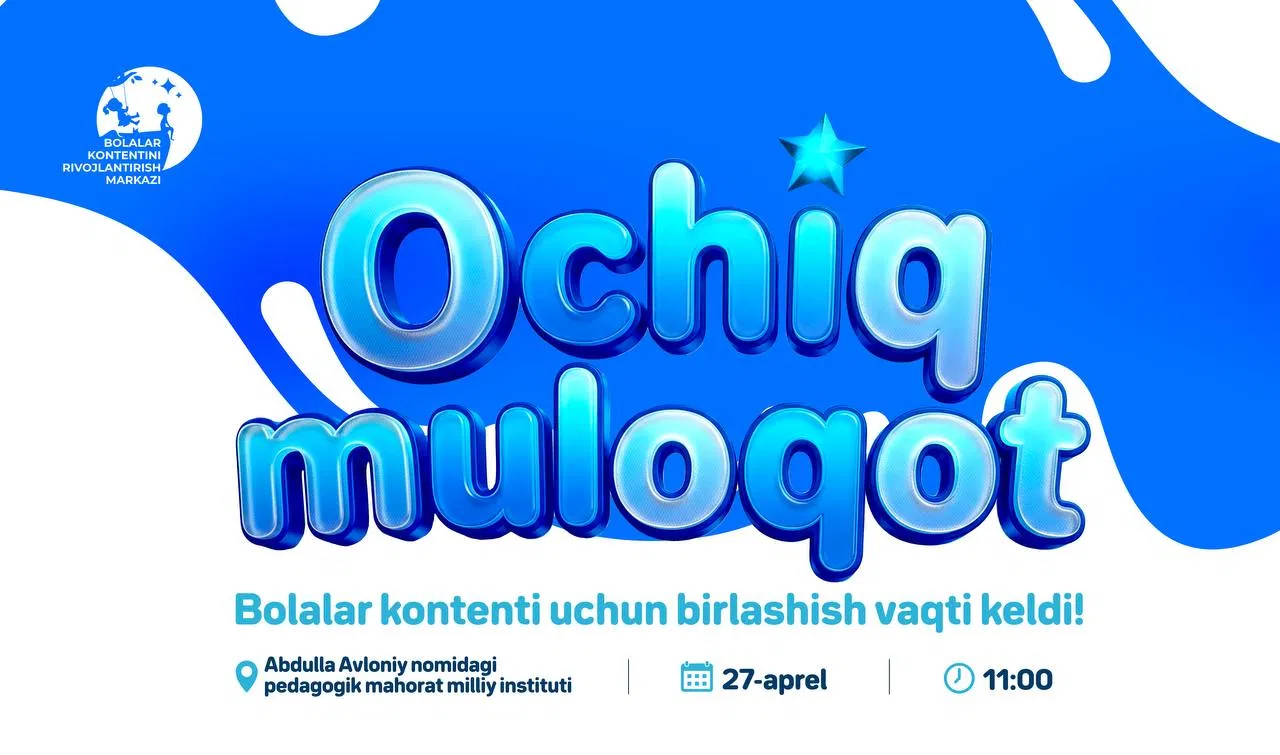 Bolalar kontentiga bag‘ishlangan ochiq muloqot
